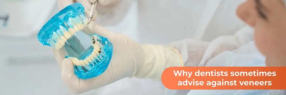 Dentists Advise Against Veneers